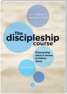 The Discipleship Course