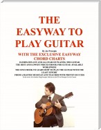 THE EASYWAY TO PLAY GUITAR