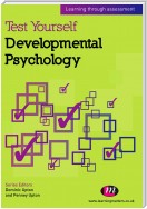 Test Yourself: Developmental Psychology