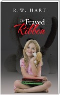 The Frayed Ribbon