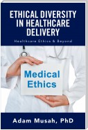 Ethical Diversity in Healthcare Delivery