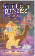 The Light Princess and Other Fairy Tales