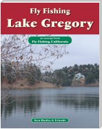 Fly Fishing Lake Gregory