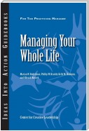 Managing Your Whole Life