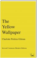 The Yellow Wallpaper