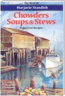 Chowders, Soups, and Stews