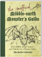 The Unofficial Middle-earth Monster's Guide