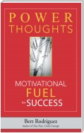 Power Thoughts Motivational Fuel for Success