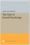 The Task of Gestalt Psychology