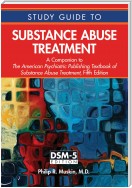 Study Guide to Substance Abuse Treatment