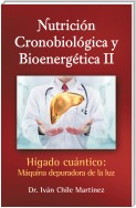 Nutrición Cronobiológica Y Bioenergética Ii (Edición Blanco Y Negro)