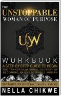 The Unstoppable Woman Of Purpose Workbook