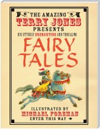 The Fantastic World of Terry Jones: Fairy Tales