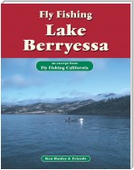 Fly Fishing Lake Berryessa