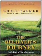 The Believer’S Journey