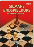 Silmans Endspielkurs