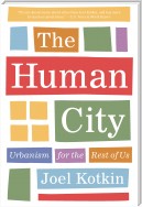 The Human City