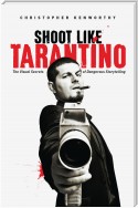 Shoot Like Tarantino