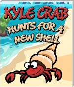 Kyle Crab Hunts For a New Shell