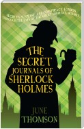 The Secret Journals of Sherlock Holmes