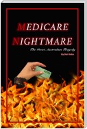 Medicare Nightmare