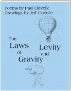 The Laws of Gravity and Levity