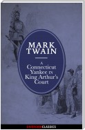 A Connecticut Yankee in King Arthur’s Court (Diversion Illustrated Classics)