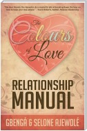 The Colours of Love Relationship Manual