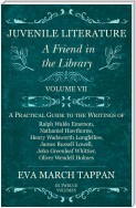 Juvenile Literature - A Friend in the Library -  Volume VII