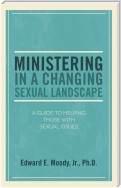 Ministering in a Changing Sexual Landscape