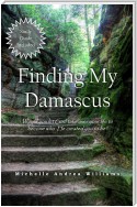 Finding My Damascus