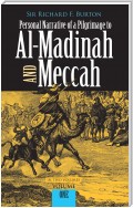 Personal Narrative of a Pilgrimage to Al-Madinah and Meccah, Volume One