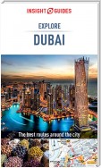 Insight Guides Explore Dubai (Travel Guide eBook)