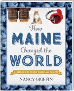 How Maine Changed the World