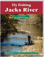Fly Fishing Jacks River