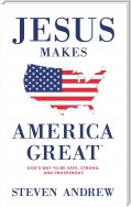 Jesus Makes America Great