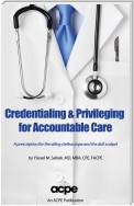 Credentialing & Privileging for Accountable Care