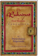 The Rubaiyat of Omar Khayyam Explained