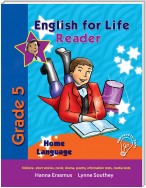 English for Life Reader Grade 5 Home Language