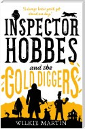 Inspector Hobbes and the Gold Diggers