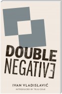 Double Negative