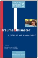 Trauma and Disaster Responses and Management