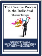 The Creative Process in the Individual