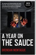 A Year on The Sauce