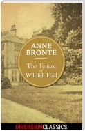 The Tenant of Wildfell Hall (Diversion Illustrated Classics)