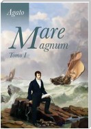 Mare magnum - Tomo I