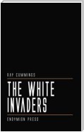 The White Invaders