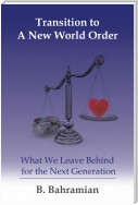 Transition to A New World Order