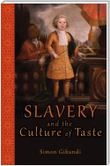 Slavery and the Culture of Taste