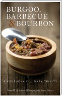 Burgoo, Barbecue, and Bourbon